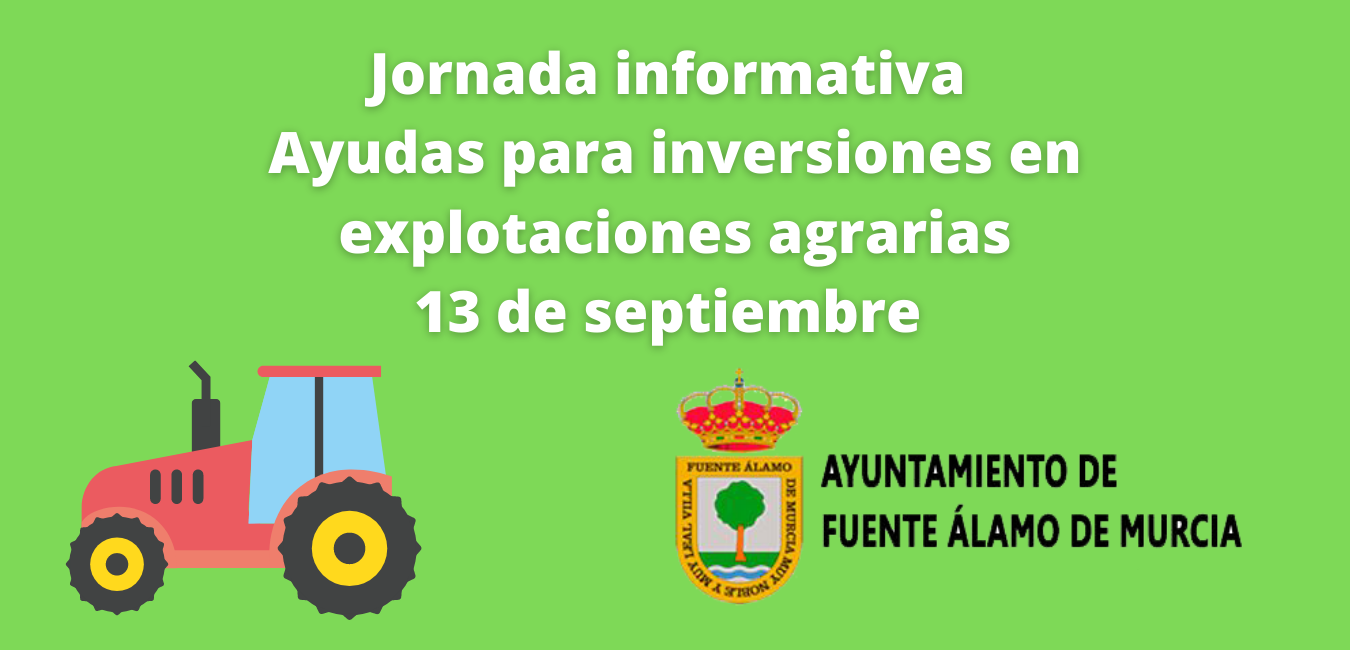 Jornada informativa 13 de septiembre ayudas inversiones agrarias
