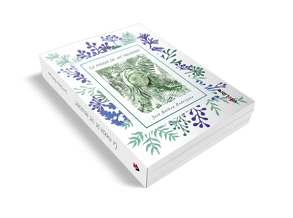 Resplandeciente de la feria del Libro de Madrid llega: 'La fuerza de los Helechos' de su autor José Balboa