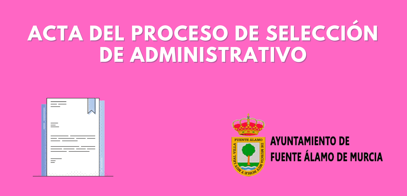 ACTA DEL PROCESO DE SELECCIÓN DE ADMINISTRATIVO