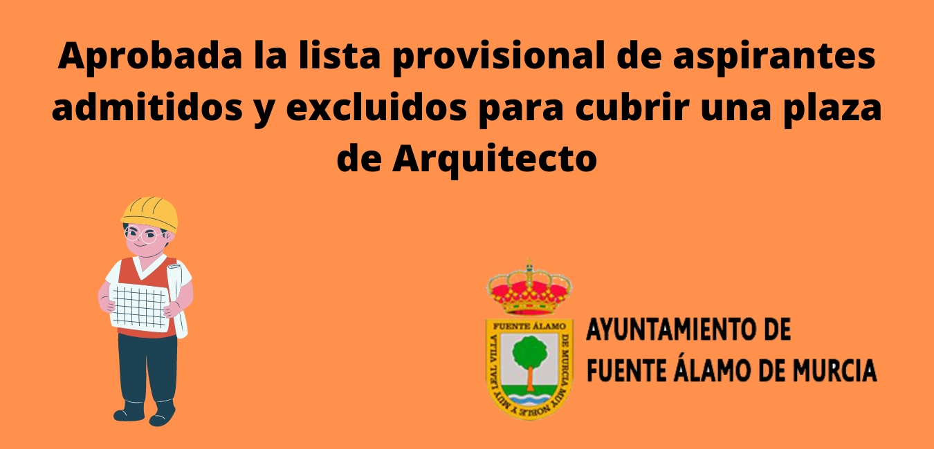 Lista provisional de aspirantes admitidos y excluidos - plaza de Arquitecto