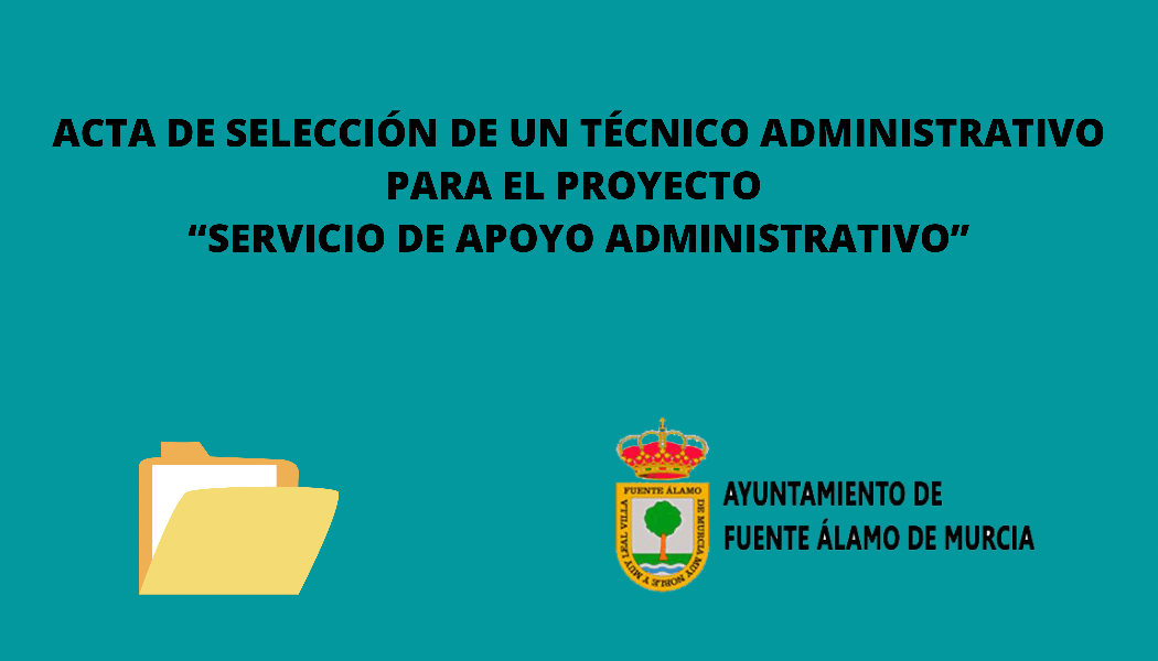 ACTA DE ADMINISTRATIVO PARA EL PROYECTO "SERVICIO DE APOYO ADMINISTRATIVO"