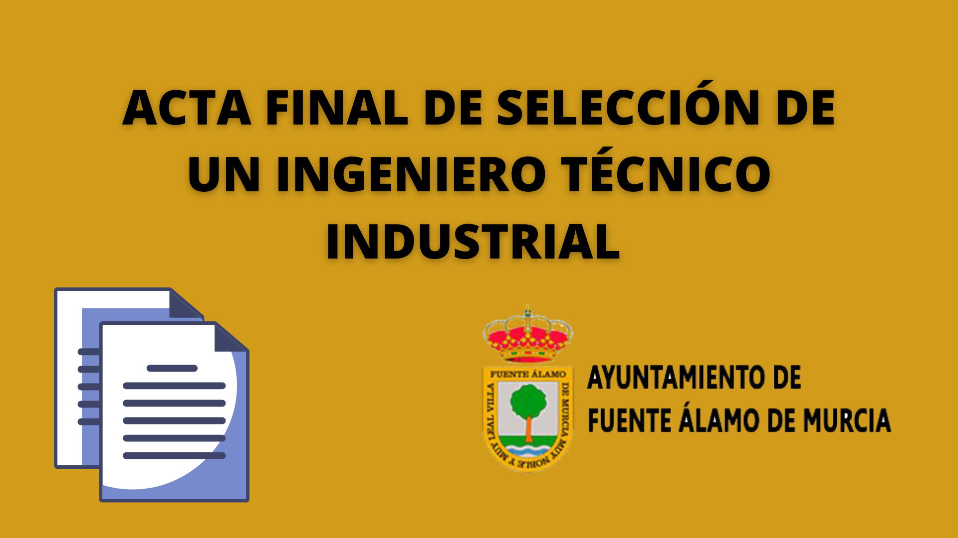 ACTA FINAL DE SELECCIÓN DE INGENIERO TÉCNICO INDUSTRIAL