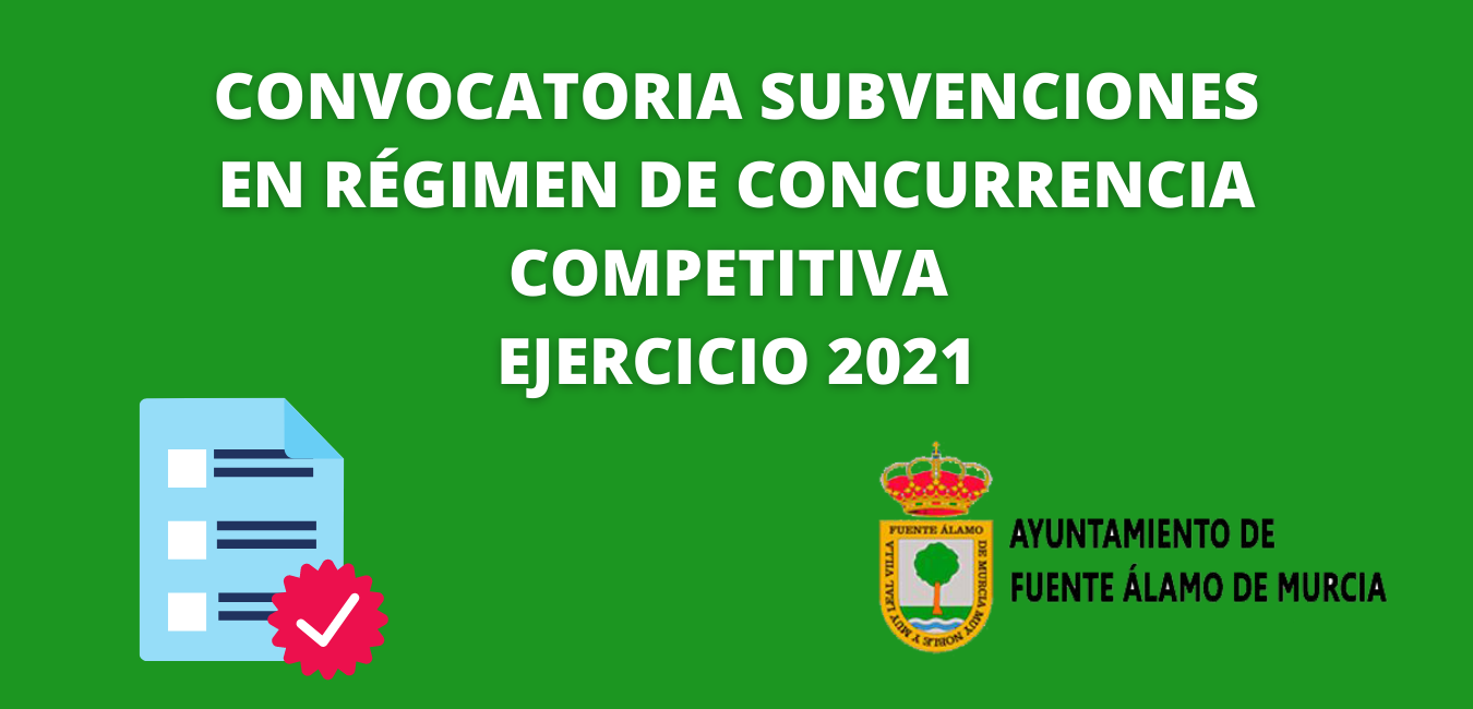 CONVOCATORIA DE SUBVENCIONES EN RÉGIMEN DE CONCURRENCIA COMPETITIVA "EJERCICIO 2021"