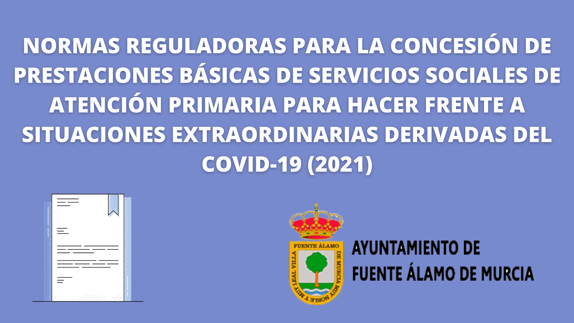 PRESTACIONES BÁSICAS DE SERVICIOS SOCIALES DE ATENCION PRIMARIA PARA HACER FRENTE A SITUACIONES EXTRAORDINARIAS DERIVADAS DEL COVID-19 (2021)