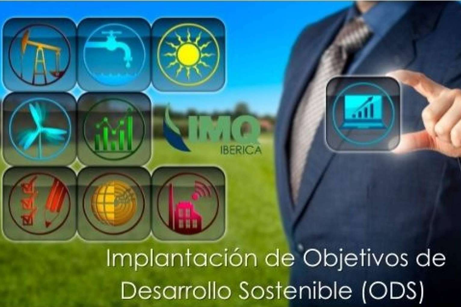 El cumplimiento de las empresas de los Objetivos de Desarrollo Sostenible (ODS), por IMQ Ibérica