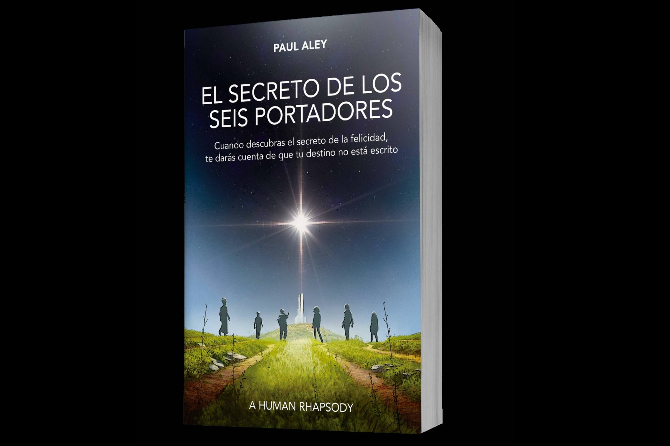 Libro de autoayuda a través de una historia, El Secreto de los Seis Portadores