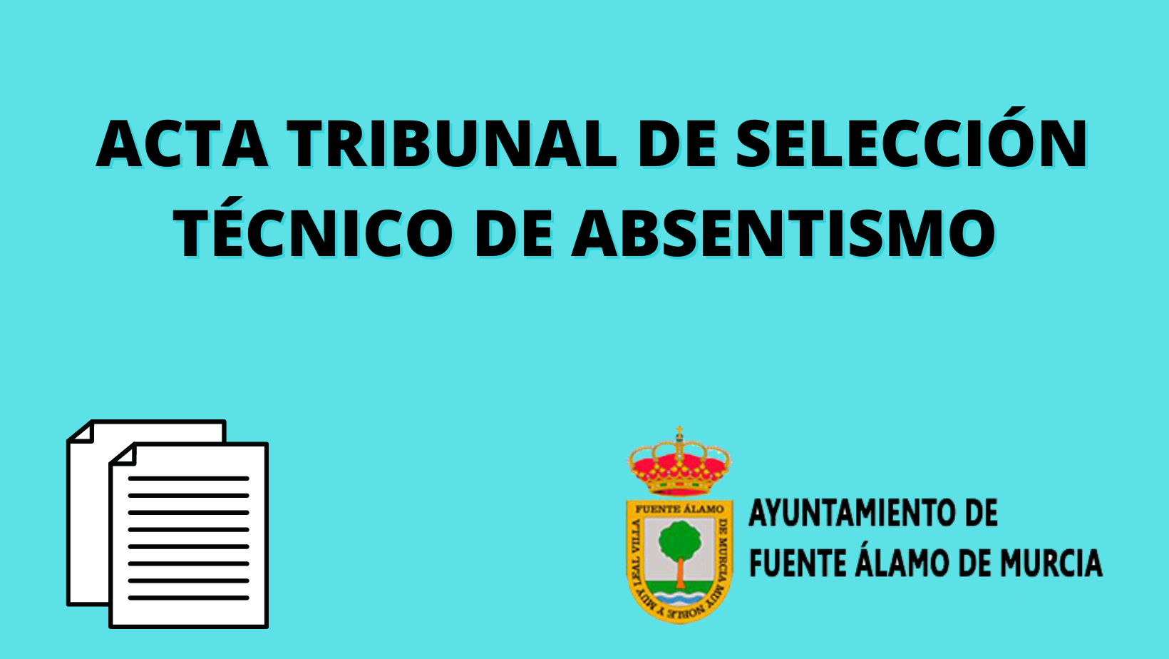 ACTA DE SELECCIÓN TÉCNICO DE ABSENTISMO