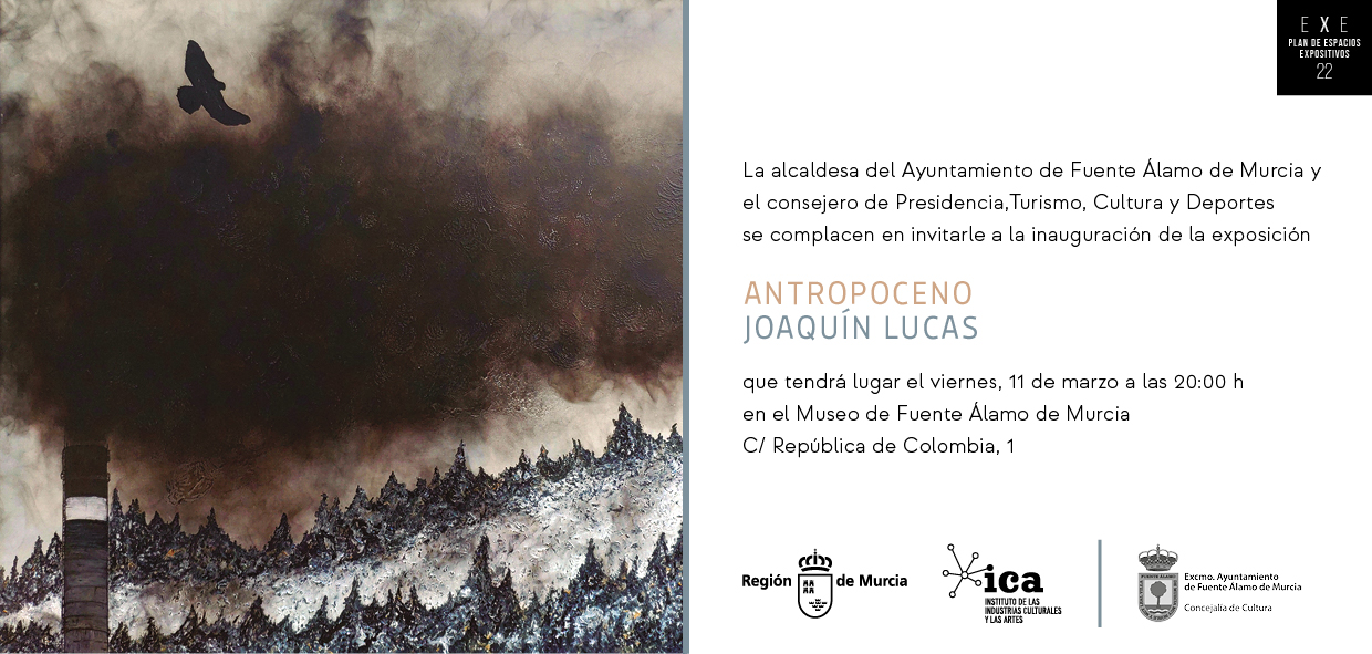 EXPOSICIÓN "ANTROPOCENO" DE JOAQUÍN LUCAS