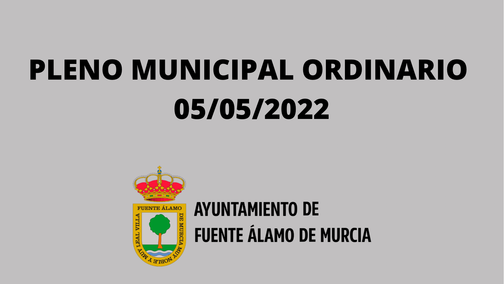PLENO MUNICIPAL ORDINARIO - AYUNTAMIENTO DE FUENTE ÁLAMO DE MURCIA