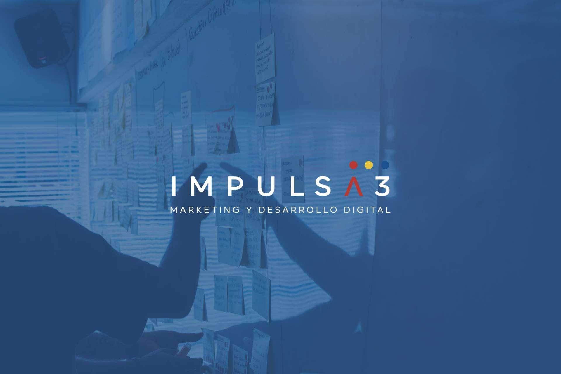 Impulsa 3 unifica el marketing digital y desarrollo de software en 1 único servicio