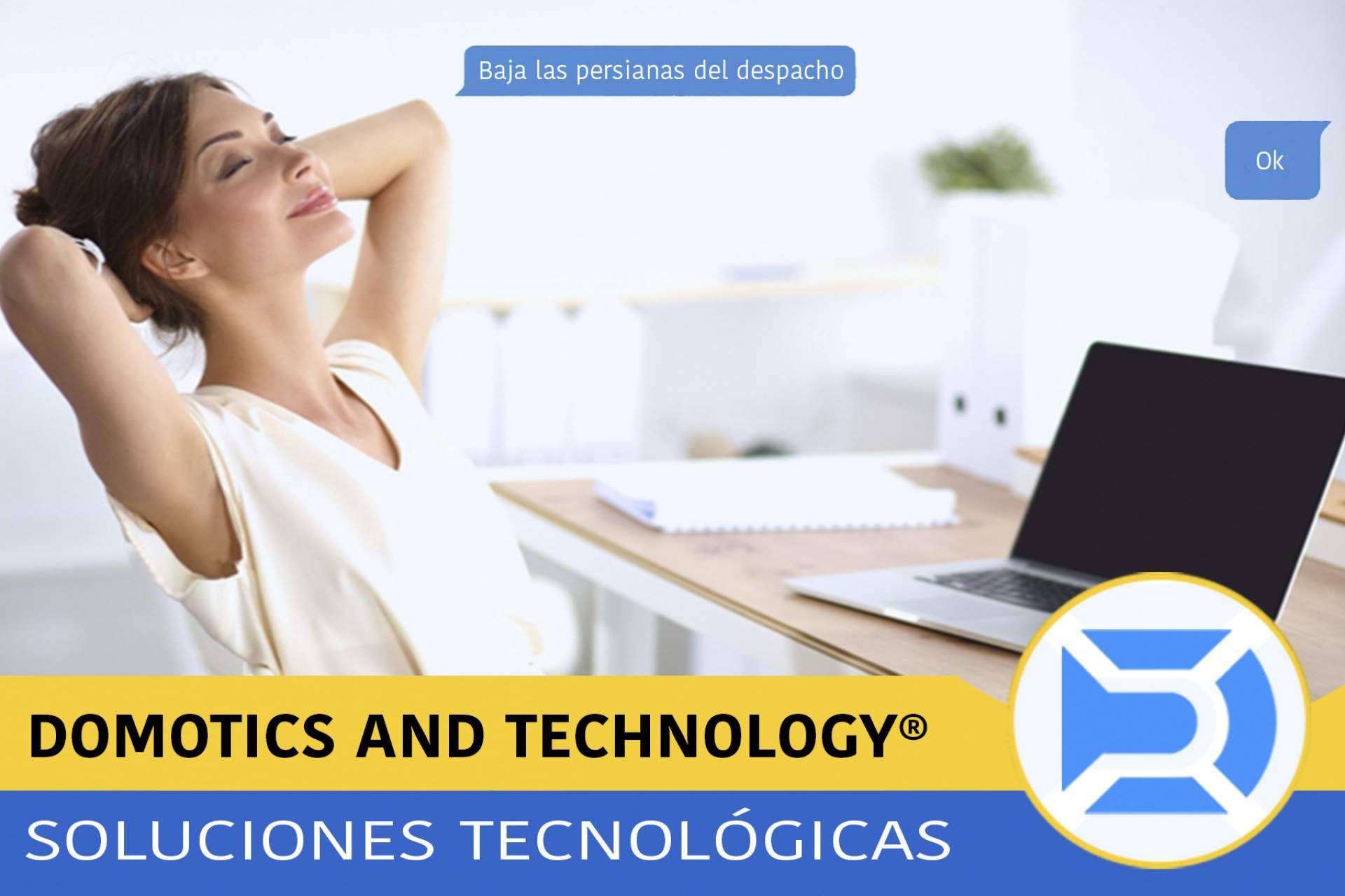 Domotics and Technology hace que la estancia en el hogar sea más confortable