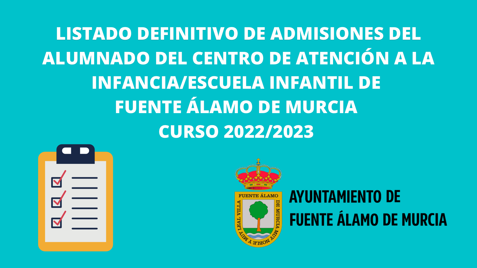 LISTADO DEFINITIVO DE ALUMNOS ADMITIDOS EN EL CAI / ESCUELA INFANTIL