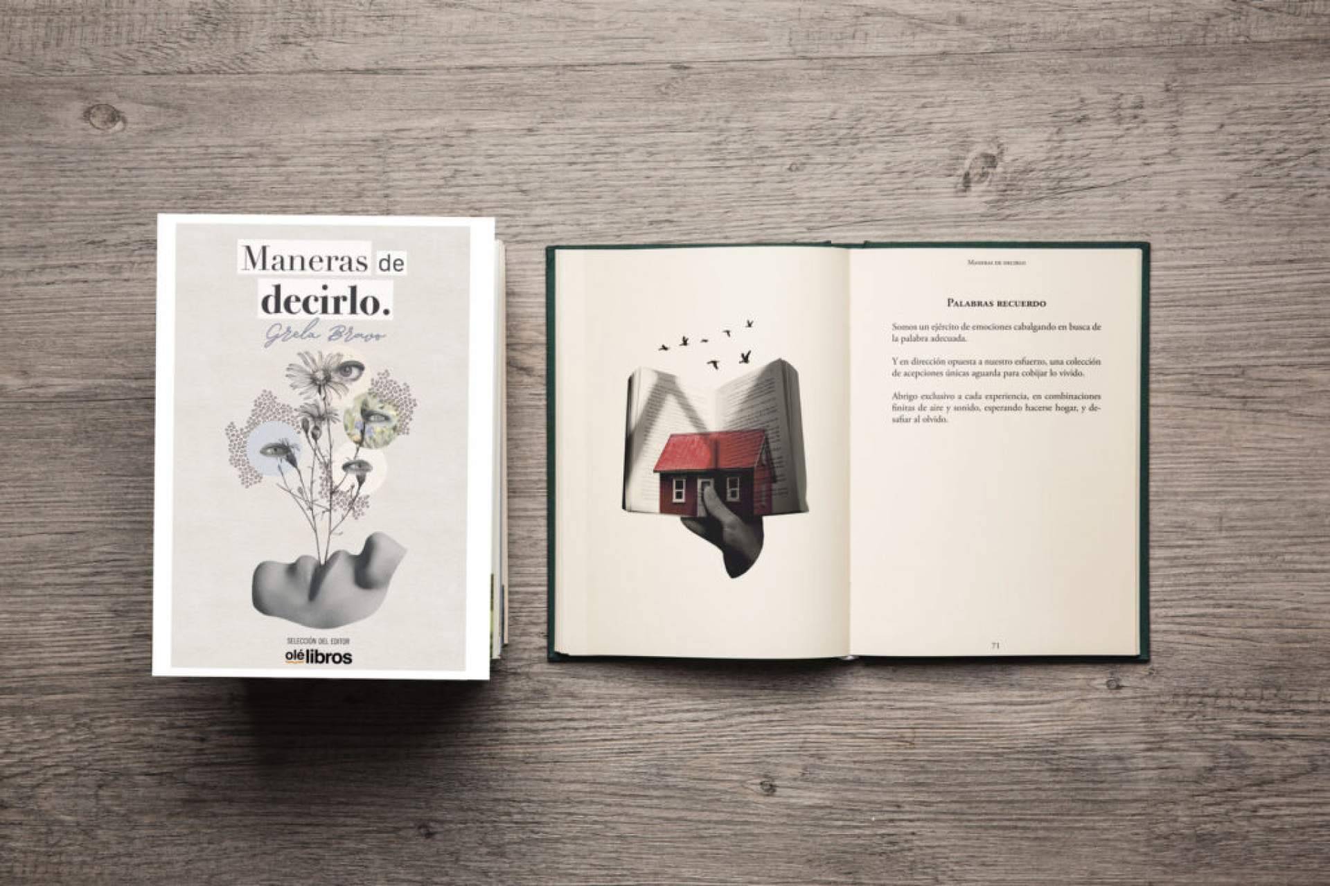 'Maneras de decirlo', el doceavo libro de Grela Bravo, con el que invita a abrazar la libertad