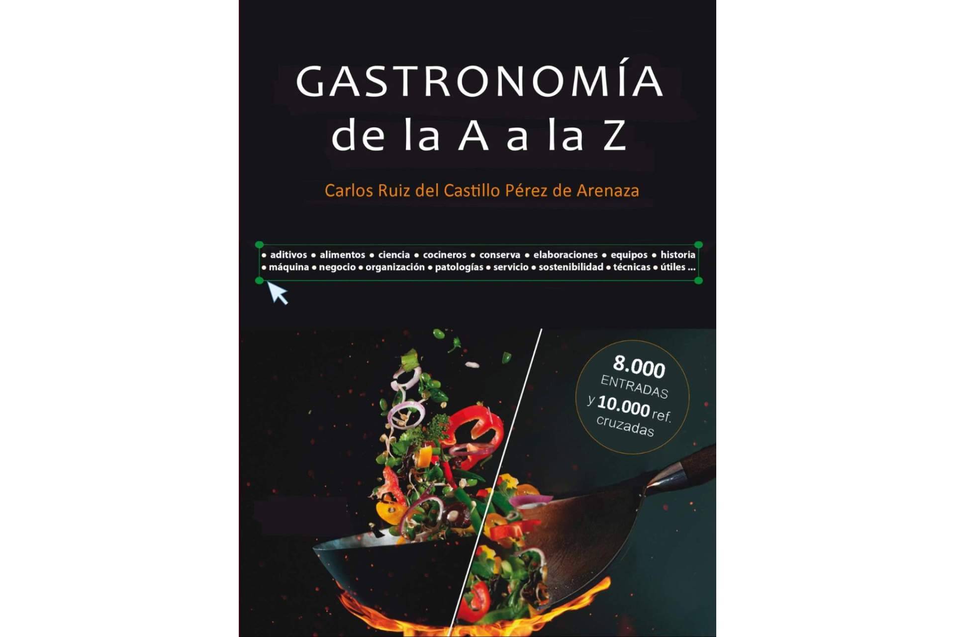 Toda la gastronomía de la mano de la colaboración de la Academia Iberoamericana de Gastronomía AIBG